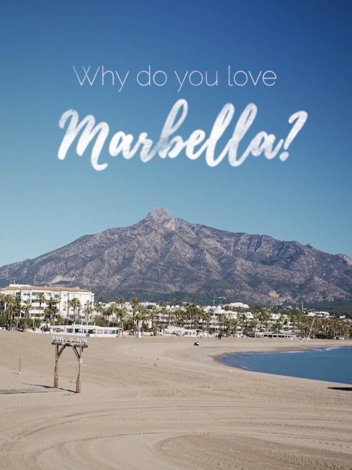 Marbella beach with La Concha mountain and the campaign title "Why do you love Marbella?"