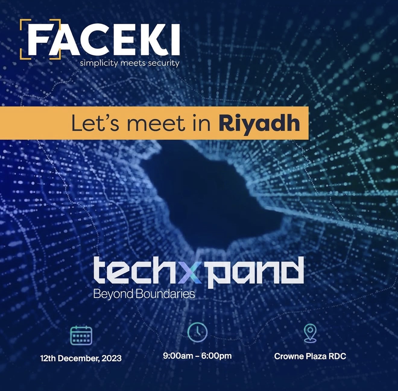 FACEKI event graphic: Let’s meet in Riyadh for TechXpand